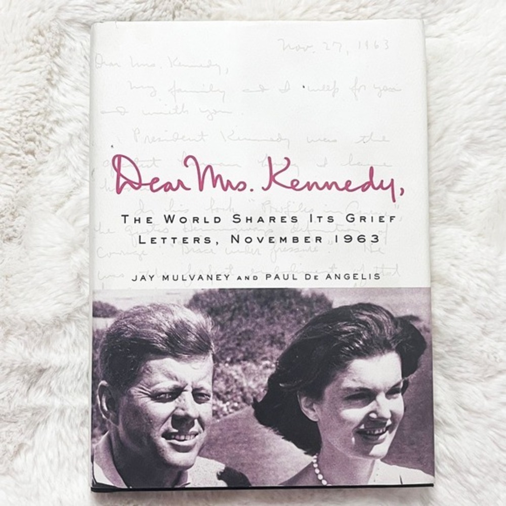 Dear Mrs. Kennedy: The World Shares Its Grief‎ Hardback Book
